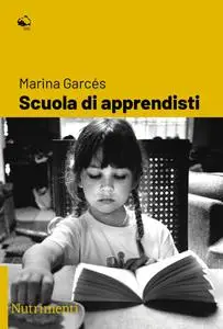 Marina Garcés - Scuola di apprendisti