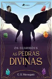 «Os Guardiões» by G.S. Menegatti