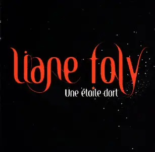 Liane Foly - Une étoile dort - Live au casino de Paris  (2005)