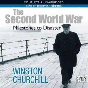 The Second World War: Milestones to Disaster