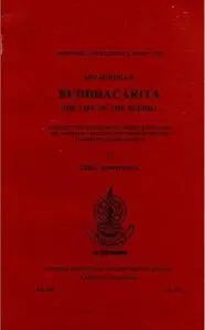 Aśvaghoṣa's Buddhacarita. The Life of Buddha: Sanskrit Text with Word-by-word Translation, Melodies for Chanting and Verses in