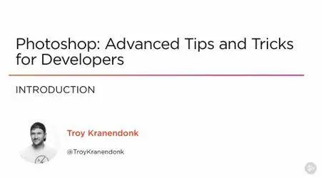 Photoshop: Advanced Tips and Tricks for Developers