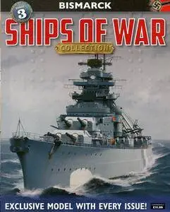 Bismarck - Ships of War Collection №3 2016