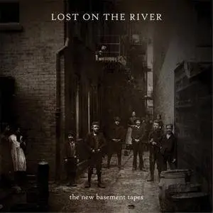 The New Basement Tapes - Lost on the River (Deluxe Edition) (2014)