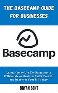 The Basecamp Guide for Businesses