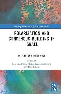 Polarization and Consensus-Building in Israel