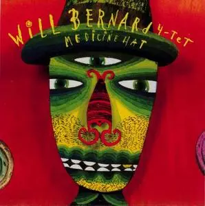 Will Bernard - Medicine Hat (1998) {Antilles}