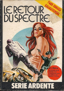 Série Ardente - Tome 1 - Le Retour du Spectre