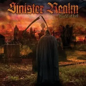 Sinister Realm - World Of Evil (2013)