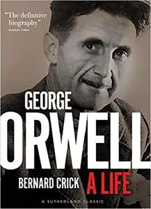 George Orwell: A Life