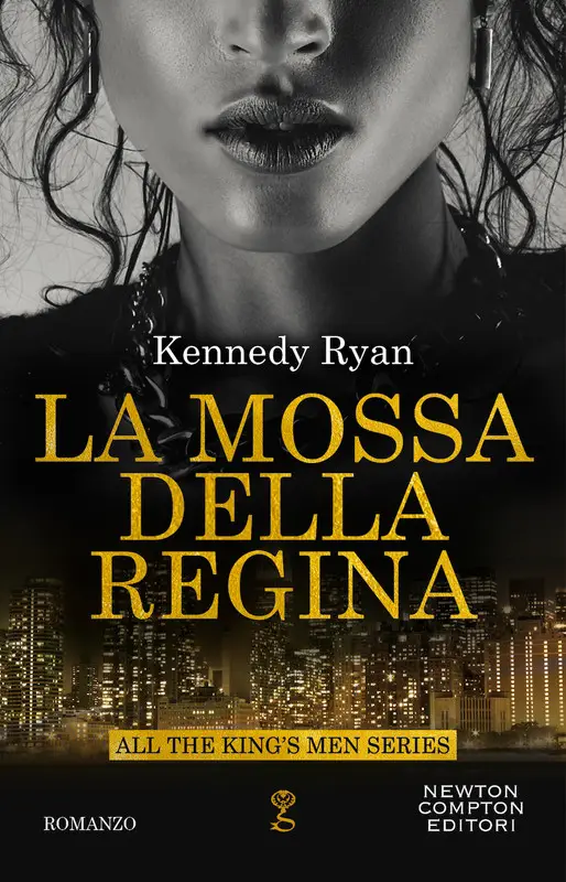 Kennedy Ryan - La mossa della regina. All the King's Men Vol. 3