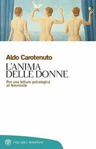 Aldo Carotenuto - L'anima delle donne (Repost)