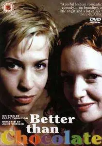 Better Than Chocolate (1999)
