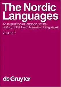 The Nordic Languages: An International Handbook of the History of the North Germanic Languages