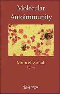 Molecular Autoimmunity