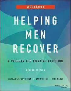 Helping Men Recover: A Program for Treating Addiction, Workbook, 2nd Edition