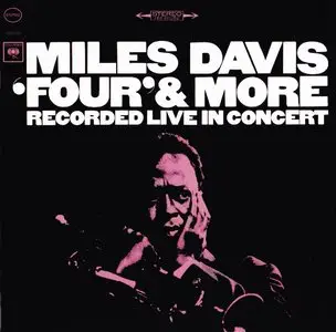 Miles Davis - "Four" & More (1964) {2005 Columbia DSD Remaster}