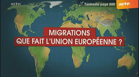 (ARTE) Le dessous des cartes - Migrations : que fait l'Union Européenne ? (2009)