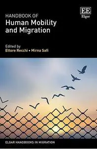 Handbook of Human Mobility and Migration