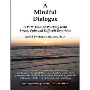 Elisha Goldstein - "A Mindful Dialogue"