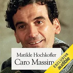 «Caro Massimo» by Matilde Hochkofler