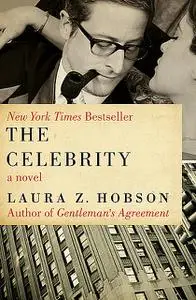 «The Celebrity» by Laura Z. Hobson