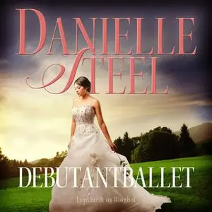 «Debutantballet» by Danielle Steel