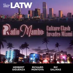 «Radio Mambo: Culture Clash Invades Miami» by Culture Clash