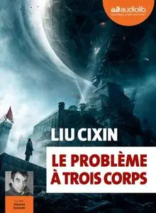 Liu Cixin, "Le problème à trois corps"