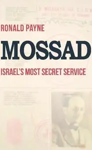 Ronald Payne, "Mossad: Israel’s Most Secret Service"