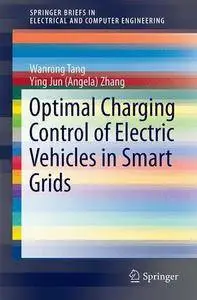 Optimal Charging Control of Electric Vehicles in Smart Grids