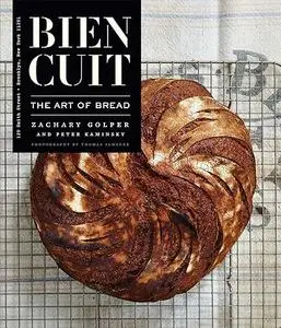 Bien Cuit: The Art of Bread (Repost)