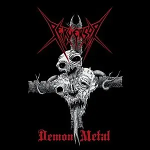 Perversor - Demon Metal (2010 Hells Headbangers Vinyl) [16bit 44.1KHz]