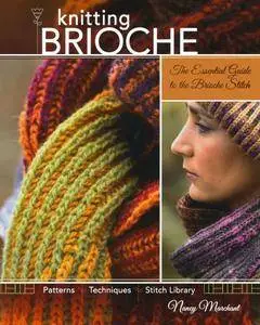 Knitting Brioche: The Essential Guide to the Brioche Stitch (repost)
