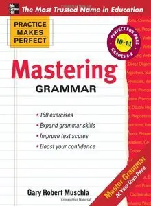 Practice Makes Perfect Mastering Grammar (repost)