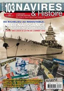 Navires & Histoire N.103 - Août-Septembre 2017