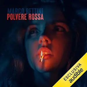 «Polvere rossa» by Marco Bettini