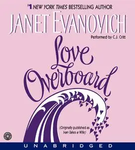 «Love Overboard» by Janet Evanovich