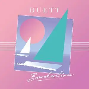 Duett - Borderline (2015) [Official Digital Download]