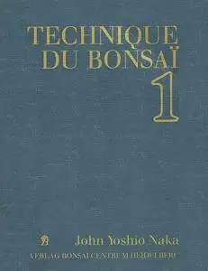 John Yoshio Naka, "Technique du bonsaï 1"