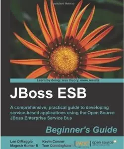 JBoss ESB Beginner's Guide