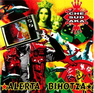 Che Sudaka - Alerta Bihotza