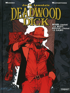DeadWood Dick - Tome 1 - Noir Comme La Nuit, Rouge Comme Le Sang