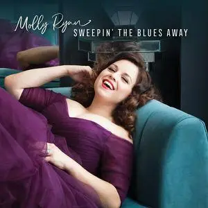 Molly Ryan - Sweepin’ the Blues Away (2022) [Official Digital Download 24/96]