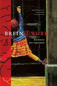 Brein@work: wetenschap en toepassing van breinkennis