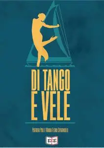 Patrizia Poli, Maria Flora Spagnuolo - Di tango e vele