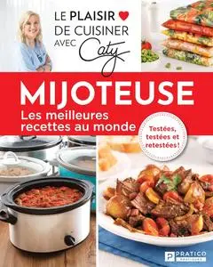 Mijoteuse : Les meilleures recettes au monde - Collectif