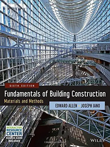 Fundamentals of Building Construction: Materials and Methods (6th Edition)