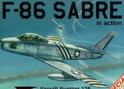 Aircraft Number 126: F-86 Sabre in Action (Repost)
