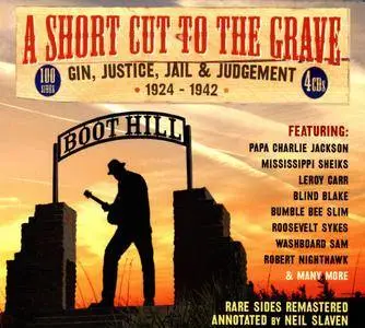 VA - A Short Cut To The Grave: Gin, Justice, Jail & Judgement 1924-1942 (2014)